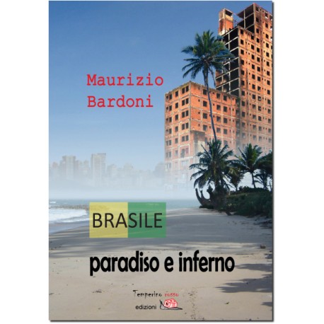 Brasile: paradiso e inferno *EBOOK