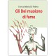 Gli Dei muoiono di fame  *LIBRO