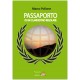 Passaporto di un clandestino regolare  *EBOOK
