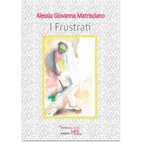 I frustrati  *EBOOK