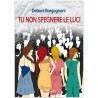 Tu non spegnere le luci *EBOOK