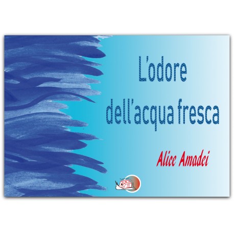 L'odore dell'acqua fresca*EBOOK