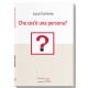 Che cos'è una persona? *EBOOK