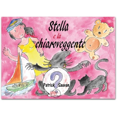 Stella e la chiaroveggente * EBOOK ILLUSTRATO