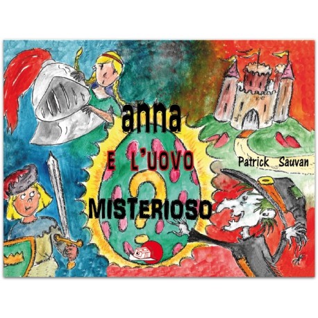 Anna e l'uovo misterioso * EBOOK ILLUSTRATO