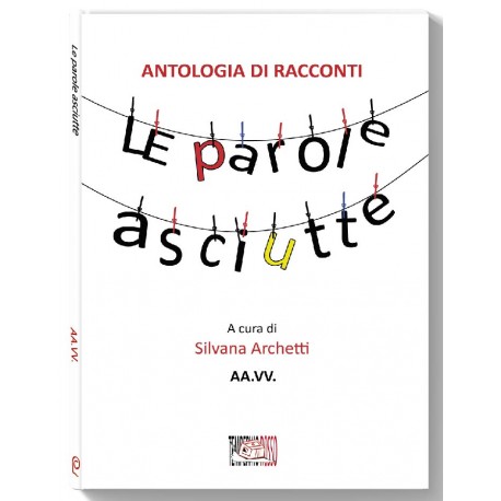 Le parole asciuttte * LIBRO