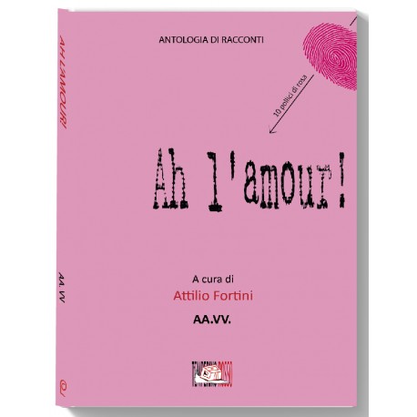 Ah l'amour!  * LIBRO