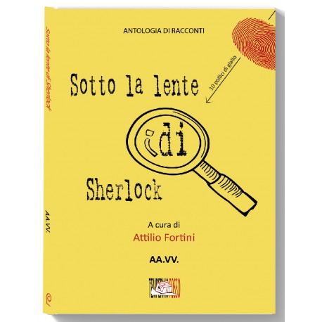 Sotto la lente di Sherlock  * LIBRO