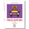 Storie del nostro tempo