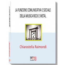 La funzione comunicativa e sociale  della musica rock e metal LIBRO