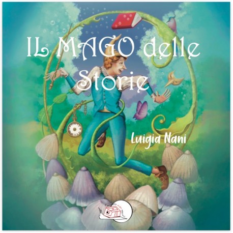 Il Mago delle storie* LIBRO ILLUSTRATO