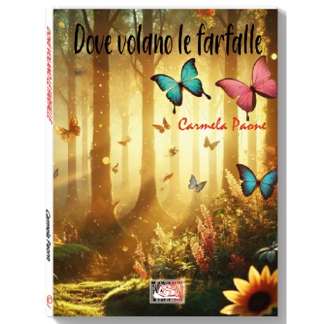 Dove volano le farfalle * LIBRO